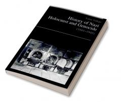 History of Nazi Holocaust and genocide (1941–1945)