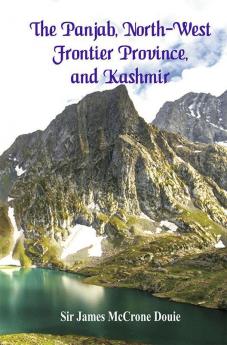 The Panjab North-West Frontier Province and Kashmir