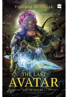 The Last Avatar (Age of Kalki #1)