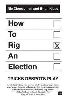 HOW TO RIG AN ELECTION