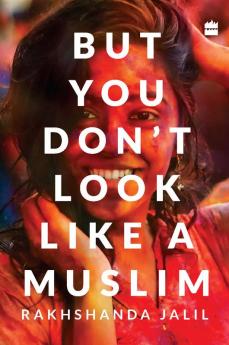 BUT YOU DON'T LOOK LIKE A MUSLIM