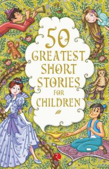 50 GREATEST SHORT STORIES FOR CHILDREN