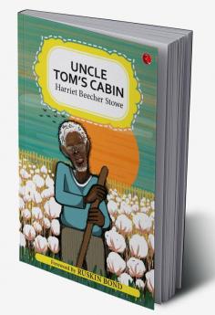 UNCLE TOM’S CABIN