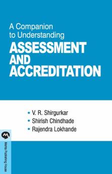 A COMPANION TO UNDERSTANDING ASSESSMENT & ACCREDITATION