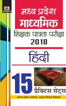 Madhya Pradesh Madhyamik Shikshak Patrata Pariksha-2018 Hindi 15 Practice Sets