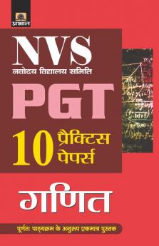 NVS NAVODAYA VIDYALAYA SAMITI PGT GANIT 10 PRACTICE PAPERS