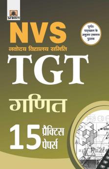 NVS Navodaya Vidyalaya Samiti Tgt Ganit 15 Practice Papers