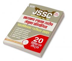 JSSC Jharkhand SNatak Stariya Sanyukt Pratiyogita PraramBhik Pariksha-2021 20 Practice Sets Revised (REVISED 2021)