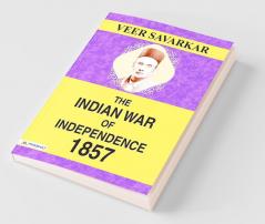 The Indian War of Independence 1857