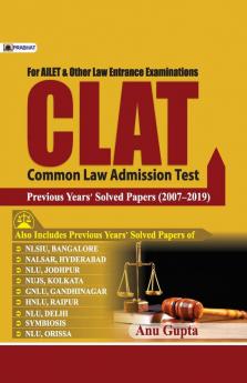 CLAT PREVIOUS YEARS’ SOLVED PAPERS (2007–2019)