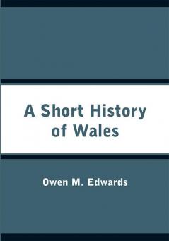 A Short History of Wales