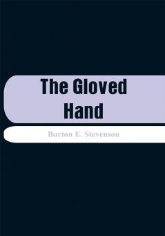 The Gloved Hand