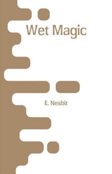 Wet Magic