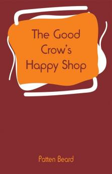 The Good Crow's Happy Shop