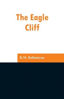 The Eagle Cliff