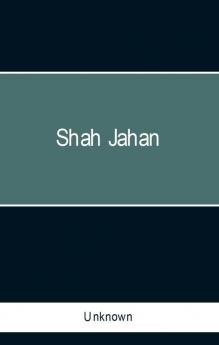 Shah Jahan