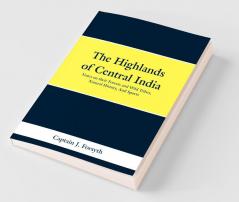 The Highlands Of Central India