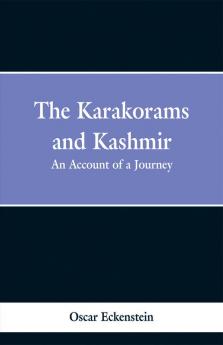 The Karakorams and Kashmir