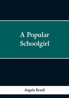 A Popular Schoolgirl