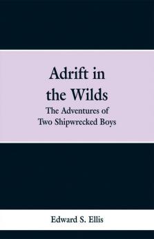 Adrift in the Wilds