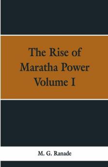 The Rise Of Maratha Power