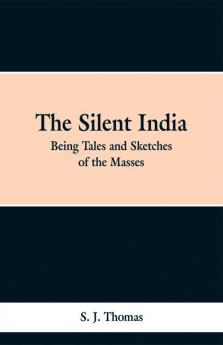 The Silent India