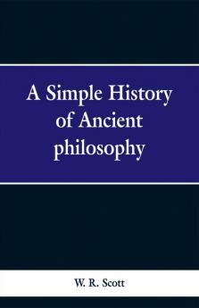 A Simple History of Ancient Philosophy