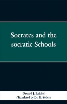 Socrates and the Socratic schools