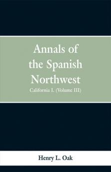 Annals of the Spanish Northwest