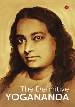 THE DEFINITIVE YOGANANDA