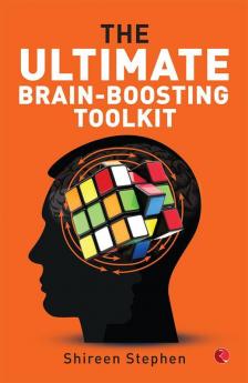 The Ultimate Brain-Boosting Toolkit