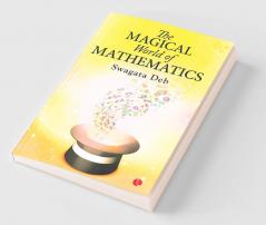 The Magical World Of Mathematics