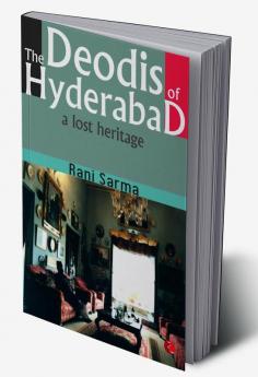 The Deodis of Hyderabad a Lost Heritage