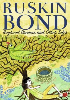 Boyhood Dreams and Oher Tales