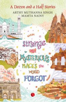 Strange And Mysterious Places