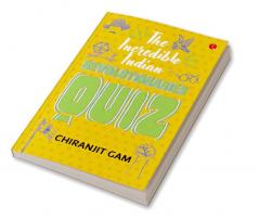 THE INCREDIBLE INDIAN REVOLUTIONARIES QUIZ