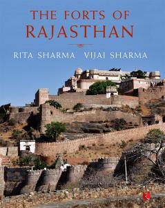 The Forts of Rajasthan