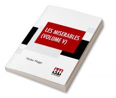 Les Miserables (Volume V)