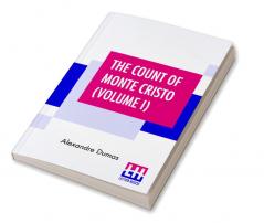 The Count Of Monte Cristo (Volume I)