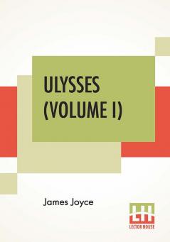 Ulysses (Volume I)