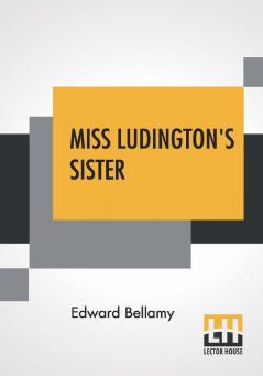 Miss Ludington's Sister