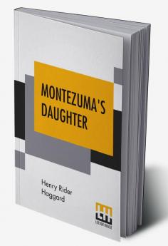 Montezuma's Daughter