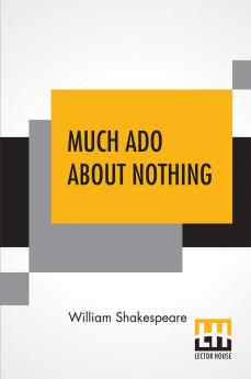 Much Ado About Nothing