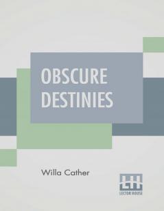 Obscure Destinies