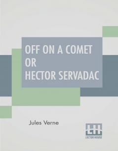 Off On A Comet Or Hector Servadac