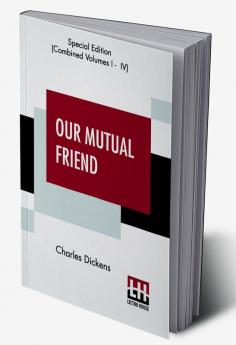 Our Mutual Friend (Complete)