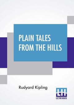 Plain Tales From The Hills