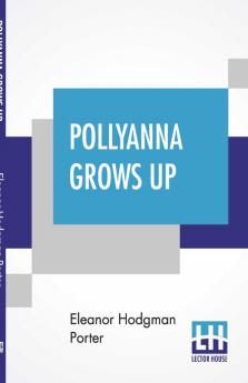 Pollyanna Grows Up