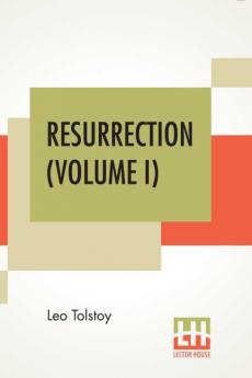 Resurrection (Volume I)