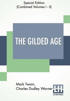 The Gilded Age (Complete)